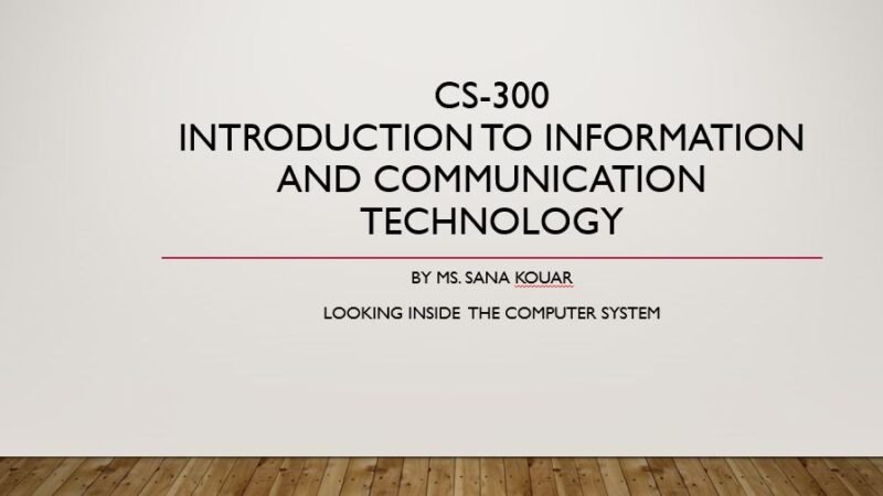 Lecture 3 ICT Introduction to Information and Communication Technology